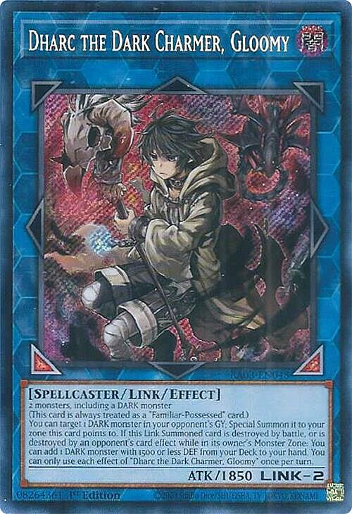 Dharc the Dark Charmer, Gloomy